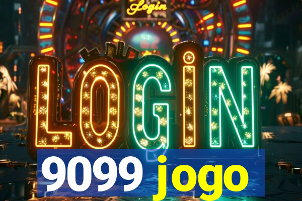 9099 jogo